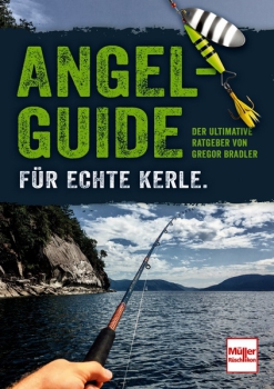Angel-Guide für echte Kerle