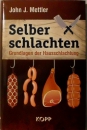 Selber schlachten, John J. Mettler, Kopp Verlag